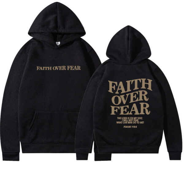 Faith Over Fear Christian Hoodie Christian Sweatshirt Jesus Hoodie Trendy Hoodie Bible Verse Shirt Unisex Aesthetic Clothes - Image 4