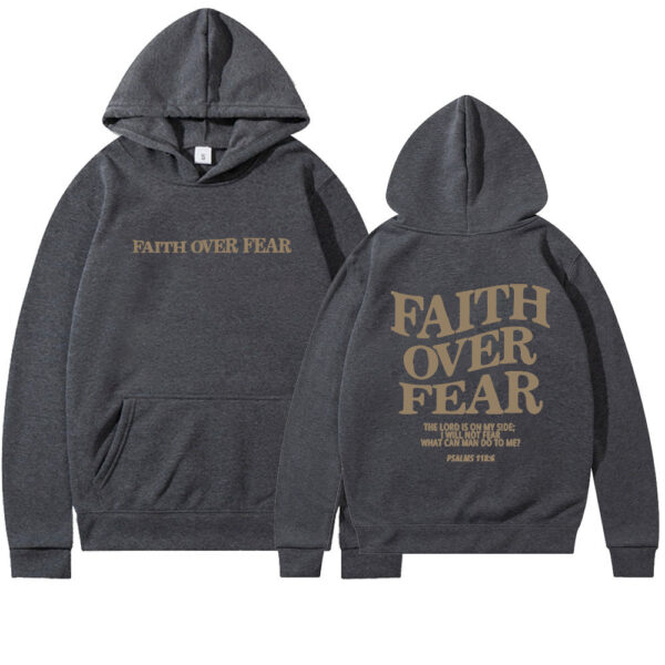 Faith Over Fear Christian Hoodie Christian Sweatshirt Jesus Hoodie Trendy Hoodie Bible Verse Shirt Unisex Aesthetic Clothes - Image 5